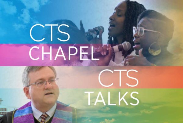 CTS Chapel - CTS Talks