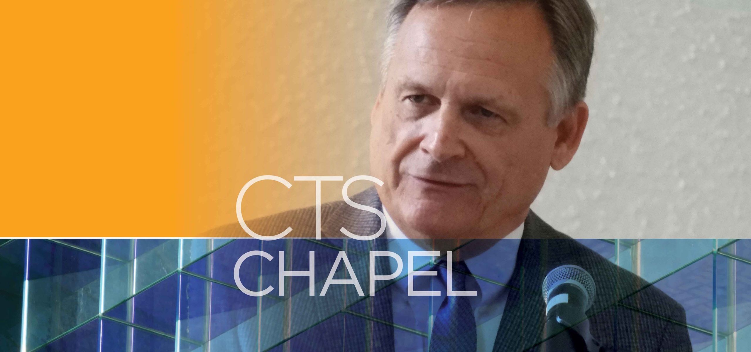 CTS Chapel - Rev. Dr. Bill Kincaid